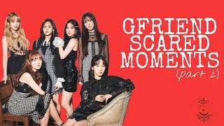 GFRIEND Scared Moments Part 2