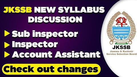 JKSSB NEW SYLLABUS || INSPECTOR  ACCOUNT ASSISTANT ||APPROACH TO STUDY|| STUDY MATERIAL TO STUDY ||