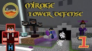 Mirage Tower Defense | Episode 1 |  Endless Tutorial!