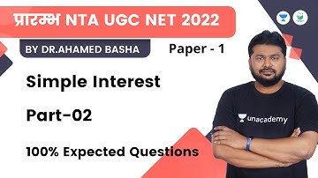 100% Expected Questions | Simple Interest Part-02 | JRF UGC NET 2022 | Dr Ahamed Basha