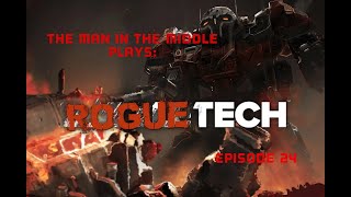 RogueTech: Lance-A-Lot Episode 24!