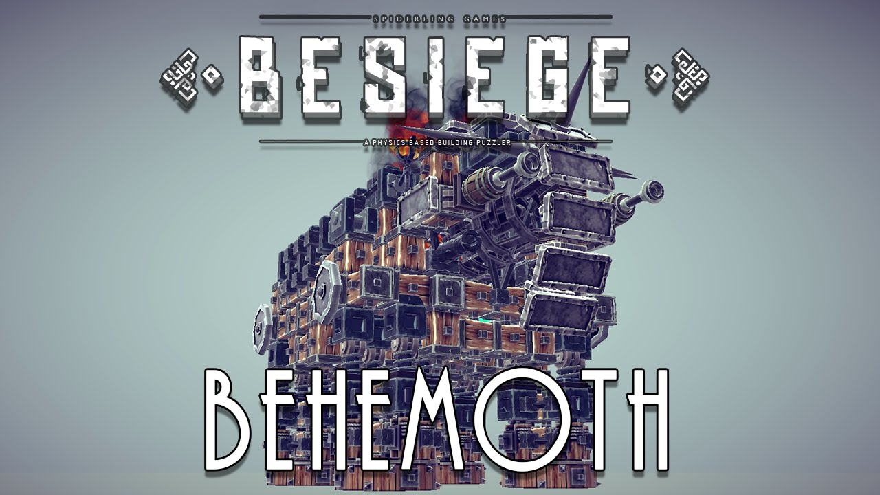 Besiege - Behemoth Walker [v0.05]