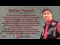 Best of shahjan dawoodi  song collection  balochi songz