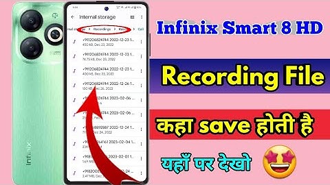 infinix smart 8 hd call recording kaha save hoti hai, infinix smart 8 hd call recording file
