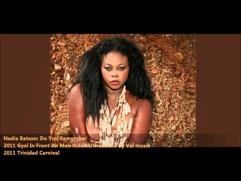 Nadia Batson- DO YOU REMEMBER [2011 Trinidad Carni...