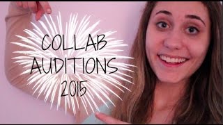 COLLAB AUDITIONS 2015 (OPEN)