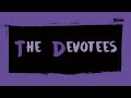 The devotees   promo spot