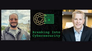 Special Edition - Breaking Into Cybersecurity: Ryan Leirvik 04/22/22