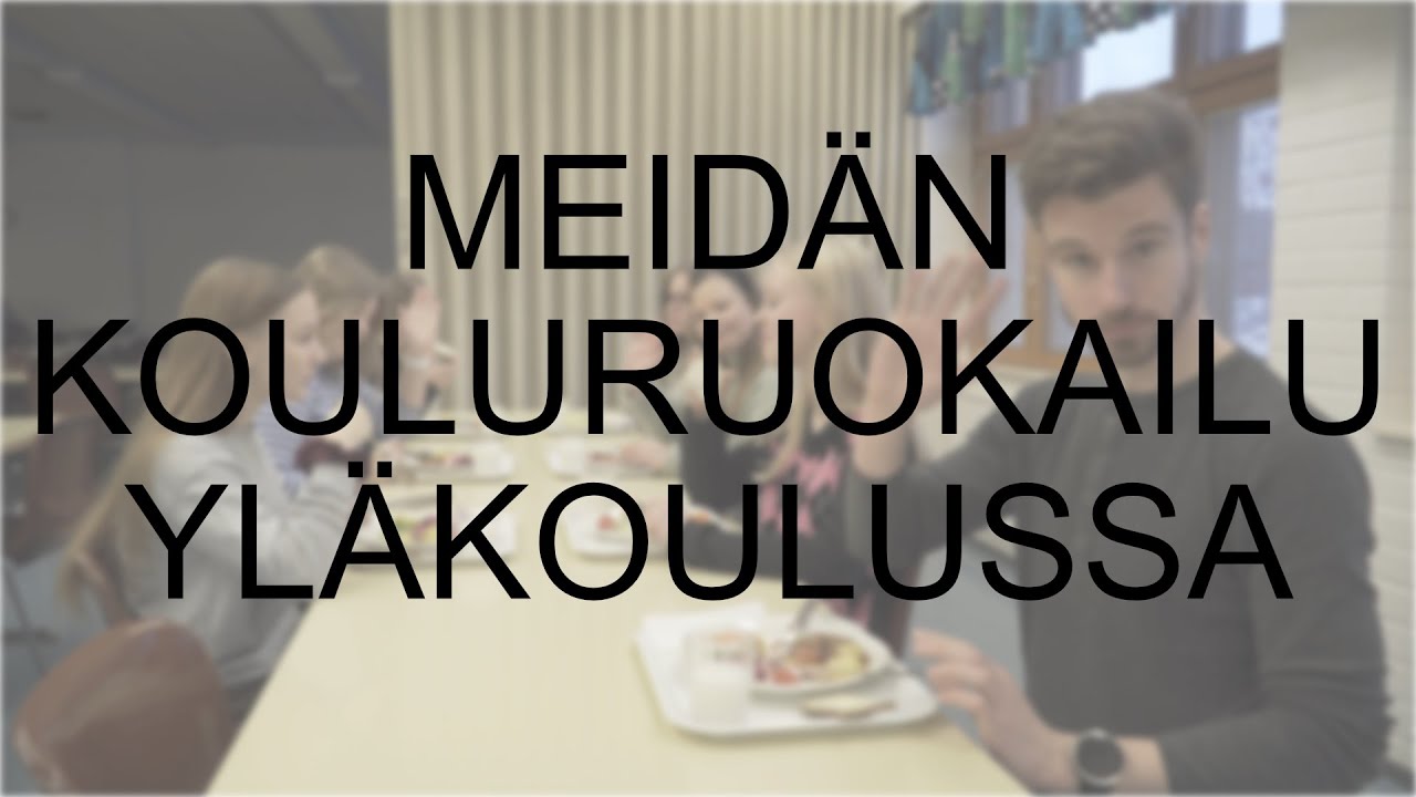 Meidän Kouluruokailu yläkoulussa