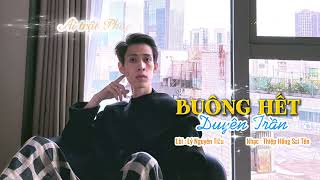 Buông Hết Duyên Trần - Lý Nguyên Tiêu - Cover Thiệp Hồng Sai Tên