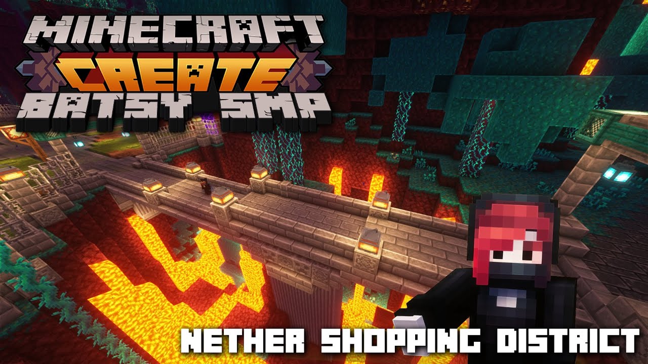 Batsy SMP - Ep6 - Nether Shopping District! - YouTube
