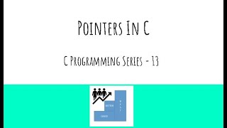 C Programming Series - 13 (Pointers and Segmentation failures)