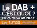 [TUTO] le DAB + c'est quoi ? La radio numérique débarque en France