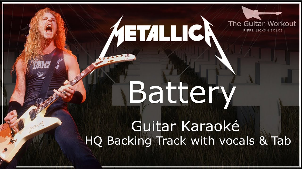 Metallica - Battery (HQ Backing Track with vocals & tab | Guitar Karaoke)