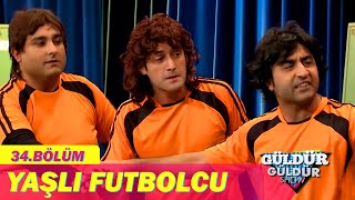 Yaşlı Futbolcu - Güldür Güldür Show 34. Bölüm