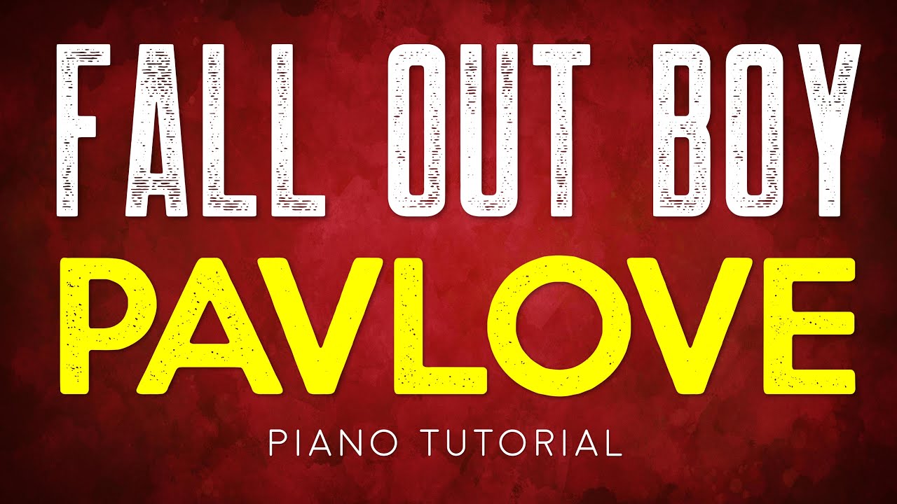 fall-out-boy-pavlove-piano-tutorial-youtube