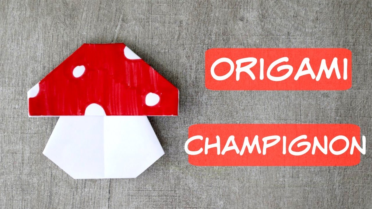 CHAMPIGNON en Origami ! - YouTube