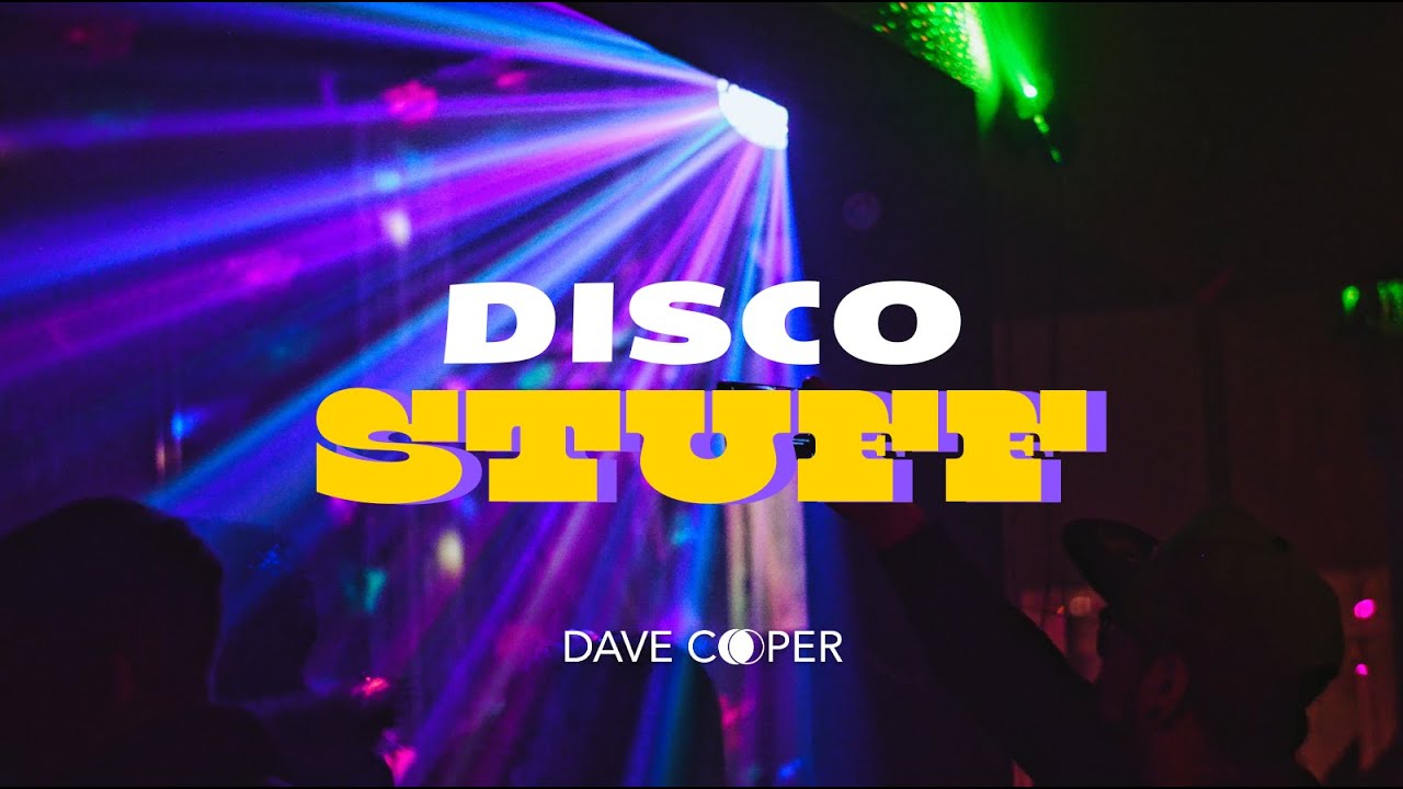 Dave Cooper | Disco Stuff | it's all about groove