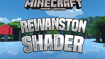 REWANSTON V0.6 SHADER - BEST MCPE SHADERS FOR 1.18/1.17
