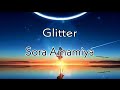 Glitter - Sora Amamiya ( Lyrics) Romaji/Espa&ntilde;ol