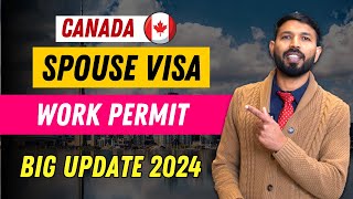 Spouse Open Work Permit Update | Canada Visa Application | Canada Embassy Update | IRCC Update