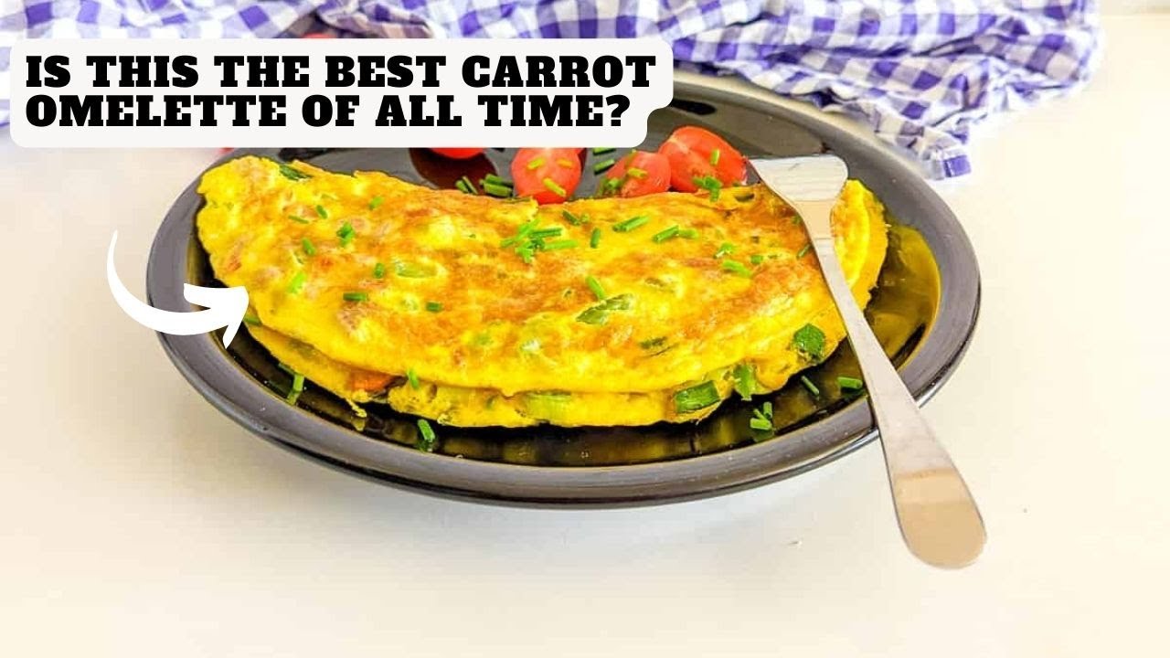The ONLY Carrot Omelette Recipe You Need YouTube