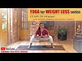 Sivananda weight loss yoga series  class 2