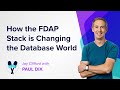 How the fdap stack is changing the database world