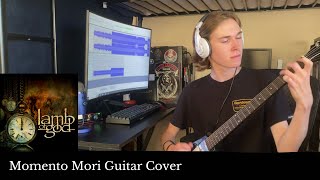 Momento Mori - A Lamb of God Guitar Cover