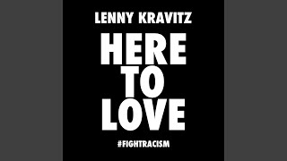 Download lagu Here to Love (#fightracism)