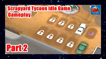 Scrapyard Tycoon Idle Game - 🎮 Gameplay 🎮 Walkthrough Part 2 (iOS, Android)