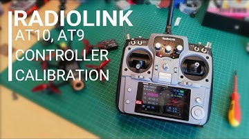 RADIOLINK AT10 AT9 STICK CALIBRATION