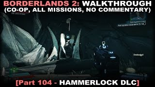 Borderlands 2 CO-OP walkthrough 104 (All missions, No commentary ✔) PC