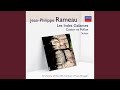 Rameau: Suite Les Indes Galantes / Les Turcs - 11. Forlane des matelots