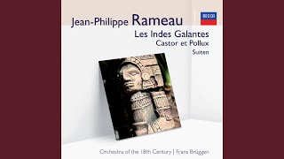 Rameau: Suite Les Indes Galantes / Les Turcs - 11. Forlane des matelots