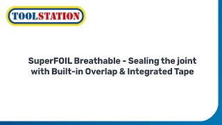 Sealing A Joint | SuperFOIL SF19BB Reflective Breathable Membrane | Toolstation