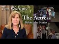 The Waltons - The Actress episode  - behind the scenes with Judy Norton