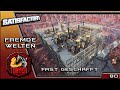 Satisfactory - E80 - Fast geschafft