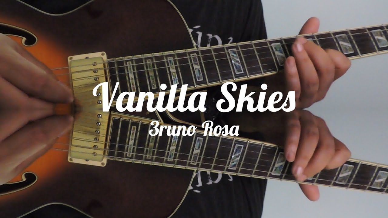 Vanilla skies (soft guitar)