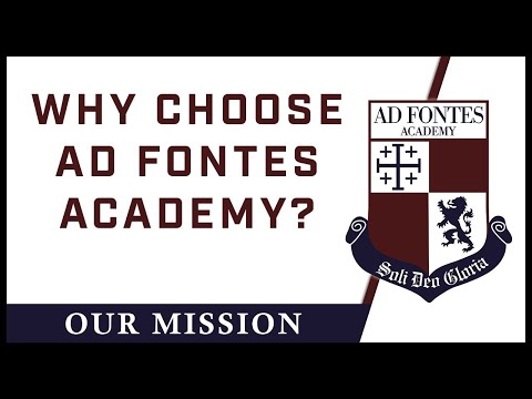 Ad Fontes Academy Mission Video