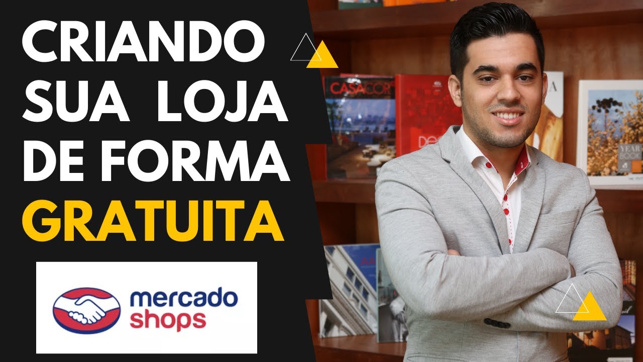 CRIANDO UMA LOJA VIRTUAL DO ZERO COM A PLATAFORMA GRATUITA DO MERCADOSHOPS – PASSO A PASSO