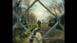 Surrealism by Remaining Starlight