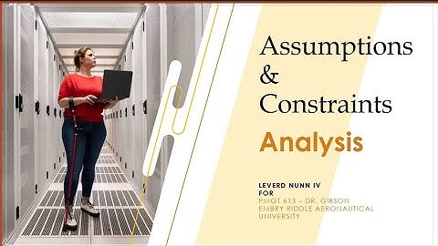 Assumption and Constraints Analysis
