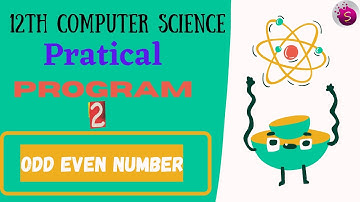 12th computer science pratical program 2 || oddeven number || explained in tamil