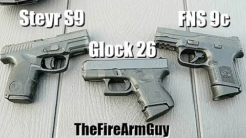FNS 9c vs Glock 26 vs Steyr S9 - Range Comparison  - TheFireArmGuy