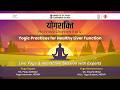 विषय:- स्वस्थ यकृत कार्यप्रणाली हेतु योगाभ्यास / Yogic Practices for Healthy Liver Function