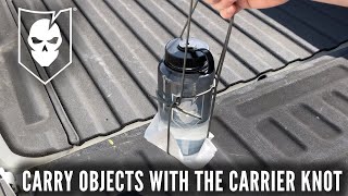Carry Objects Like You Know What You're Doing Using the Carrier Knot 