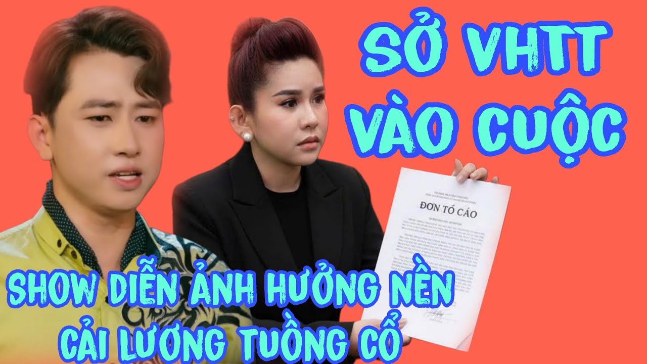 Nóng, Sở VHTT vào cuộc, Vô Ơn Ni Nổ Bũm nghiệp làm nhục Hình ảnh cải lương Tuồng cổ.