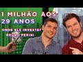 Onde ele Investe? - Bruno Perini | Você MAIS Rico (largou emprego aos 28, milionário aos 29)