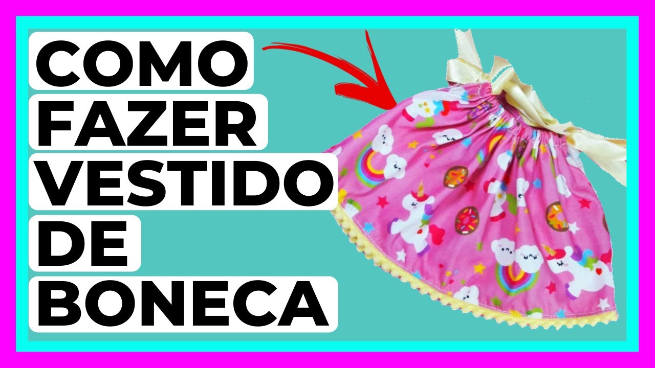 Como Fazer Vestido Para Bonecas Passo a Passo Fácil - Mimo Artes 